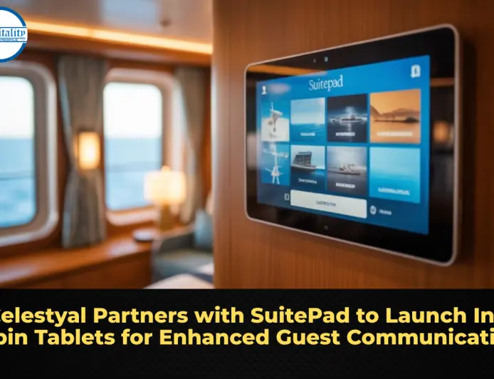 Celestyal Partners with SuitePad to Launch In-Cabin Tablets for Enhanced Guest Communication