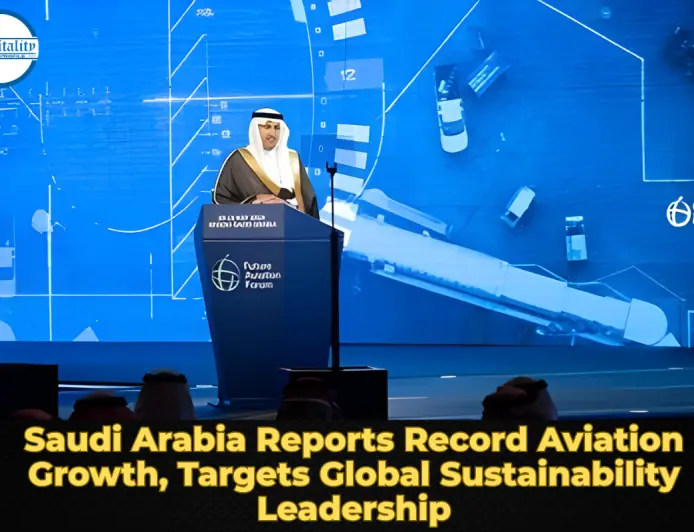 Saudi Arabia Reports Record Aviation Growth, Targets Global Sustainability Leadership