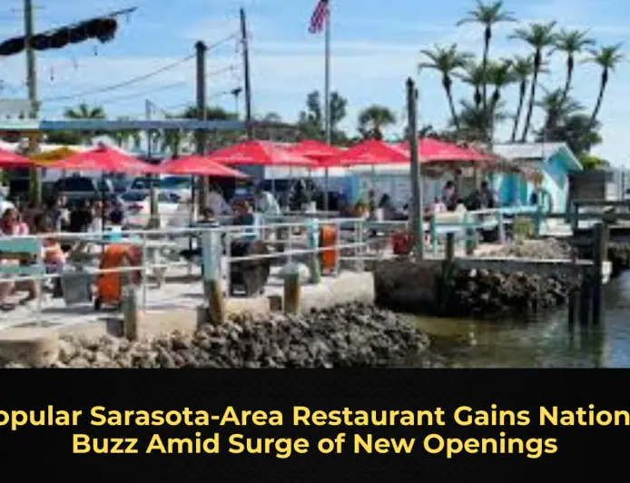 Popular Sarasota-Area Restaurant Gains National Buzz Amid Surge of New Openings