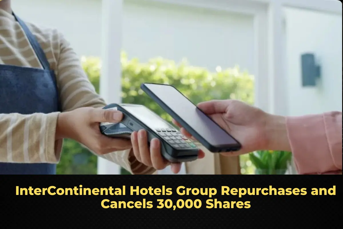 InterContinental Hotels Group Repurchases and Cancels 30,000 Shares