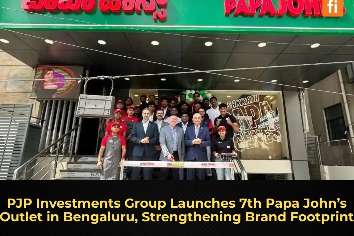 PJP Investments Group Launches 7th Papa John’s Outlet in Bengaluru, Strengthening Brand Footprint