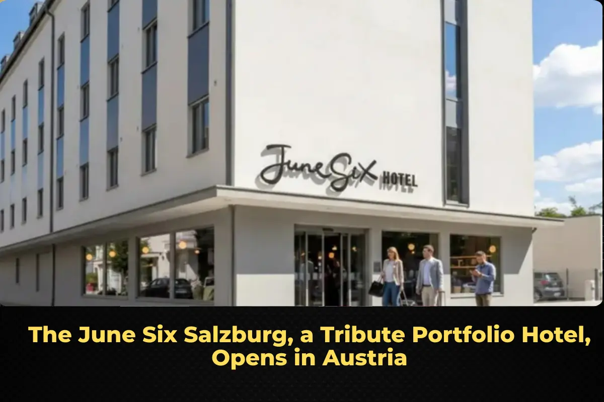 The June Six Salzburg, a Tribute Portfolio Hotel, Opens in Austria