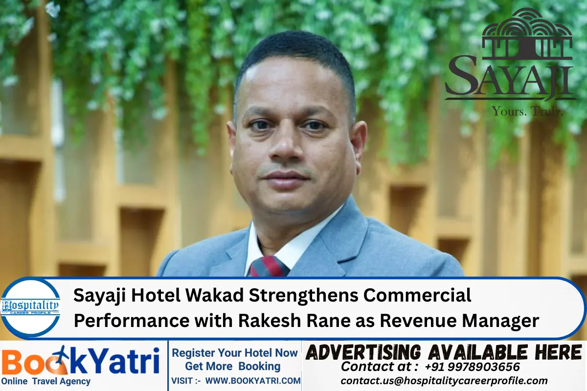 Sayaji Hotel Wakad Strengthens Commercial Performance with Rakesh Rane as Revenue Manager