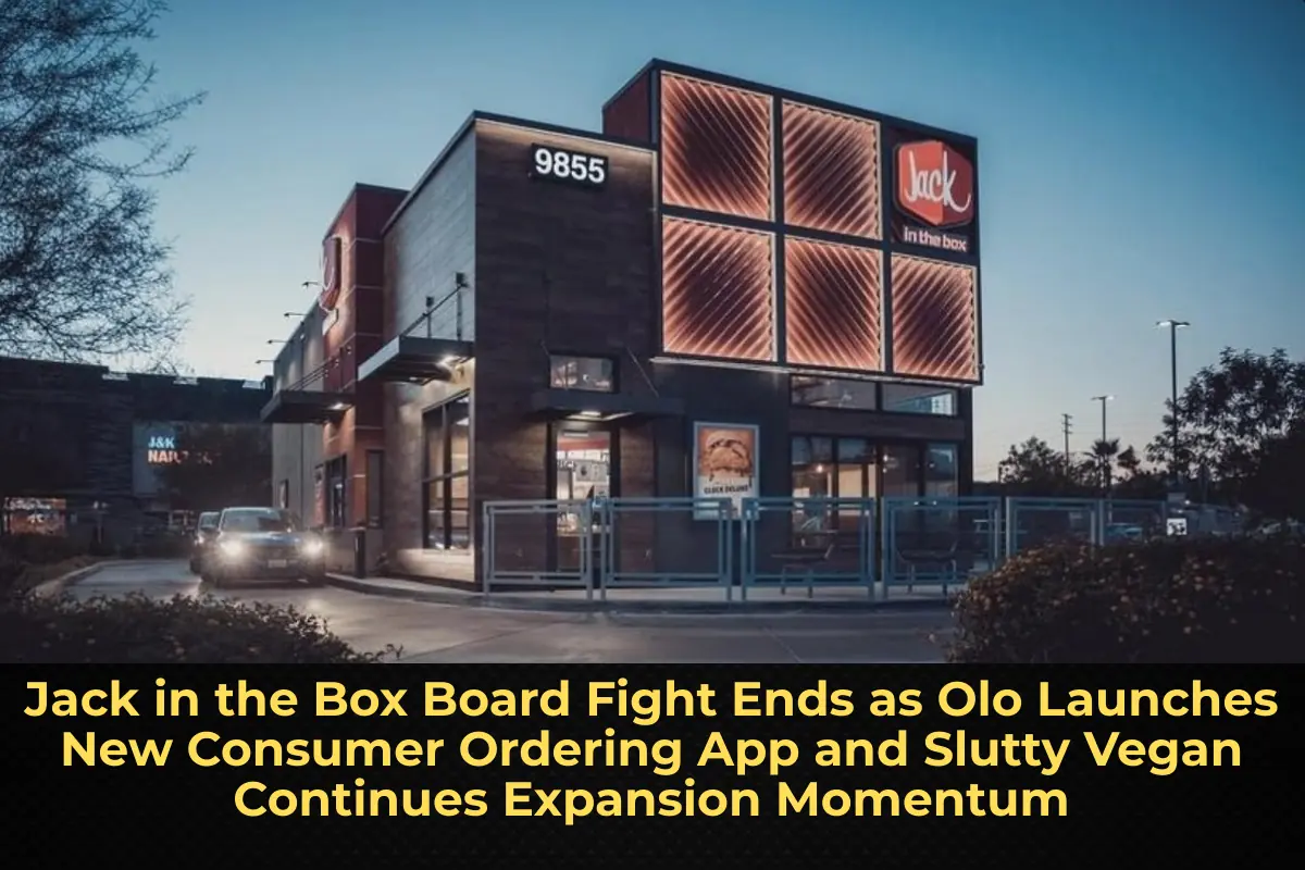 Jack in the Box Board Fight Ends as Olo Launches New Consumer Ordering App and Slutty Vegan Continues Expansion Momentum