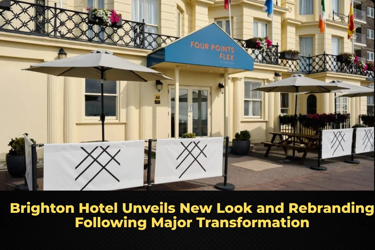 Brighton Hotel Unveils New Look and Rebranding Following Major Transformation