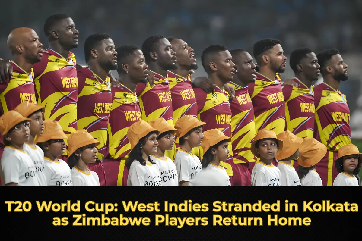 T20 World Cup: West Indies Stranded in Kolkata as Zimbabwe Players Return Home