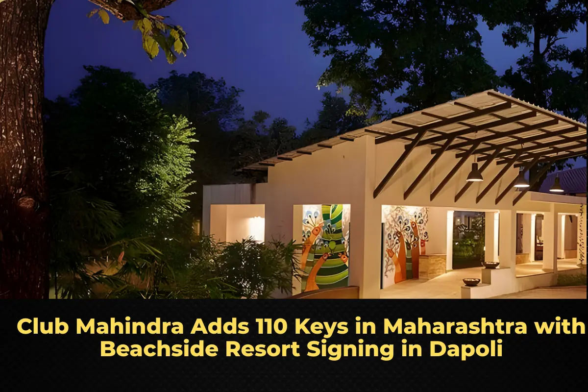 Club Mahindra Adds 110 Keys in Maharashtra with Beachside Resort Signing in Dapoli