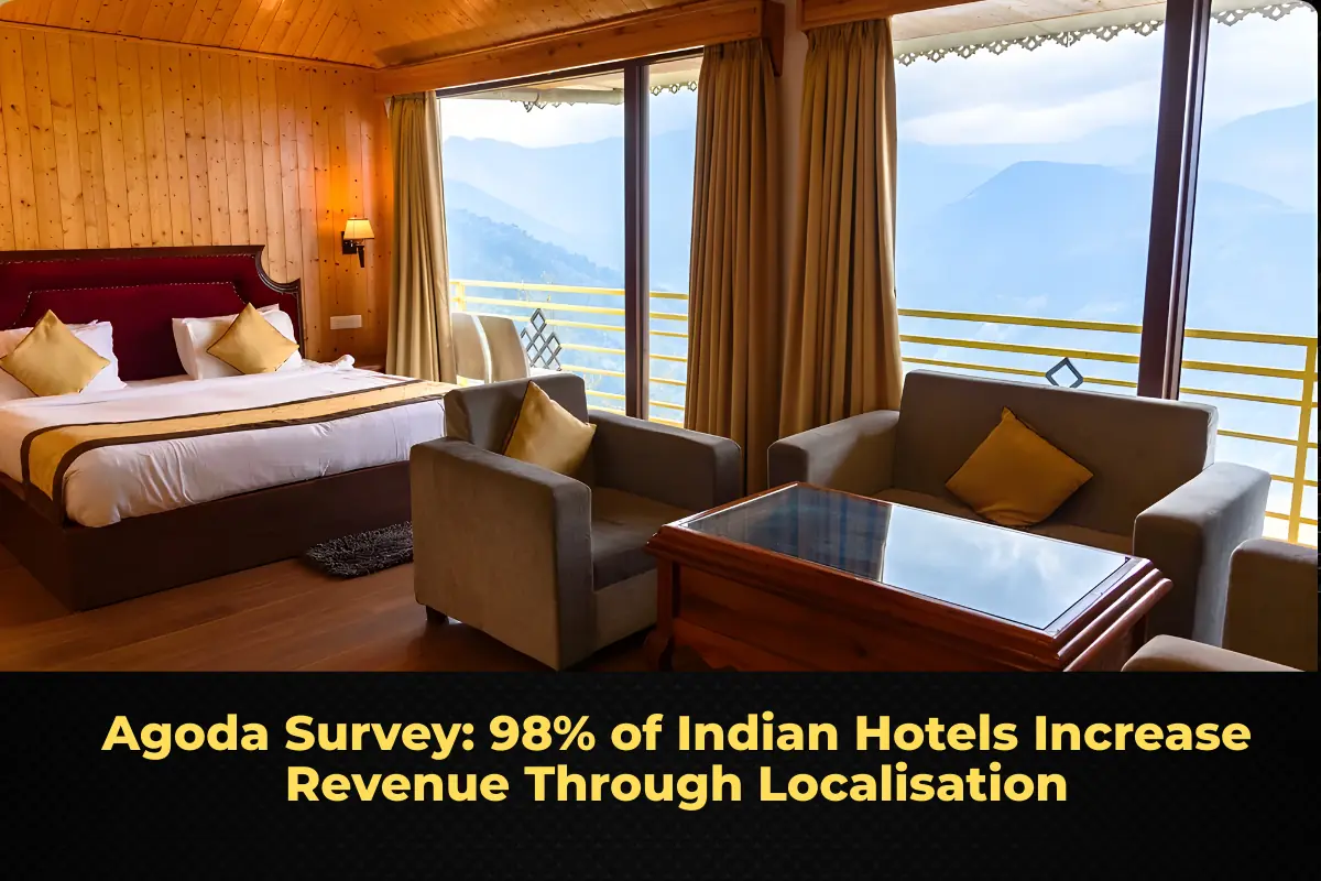 Agoda Survey: 98% of Indian Hotels Increase Revenue Through Localisation