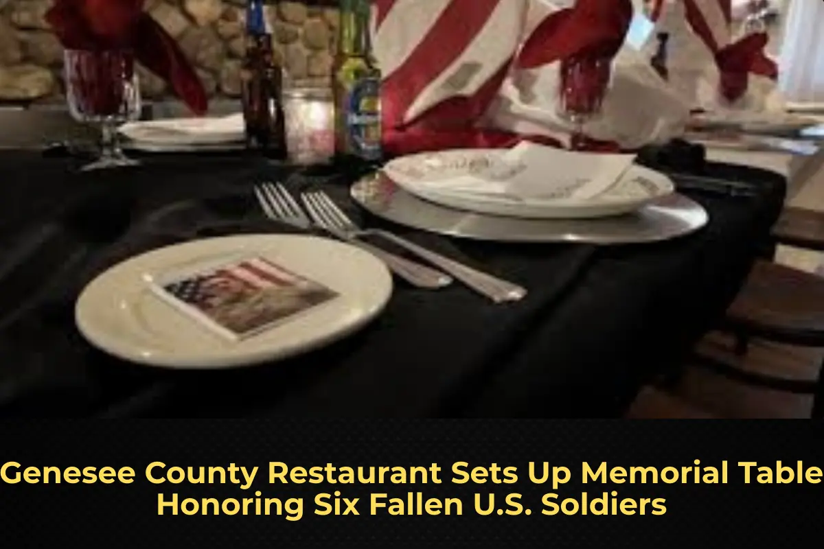 Genesee County Restaurant Sets Up Memorial Table Honoring Six Fallen U.S. Soldiers