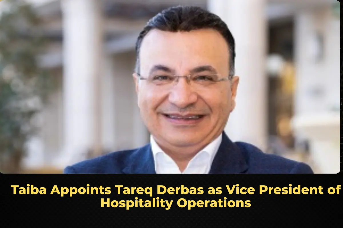 Taiba Appoints Tareq Derbas as Vice President of Hospitality Operations
