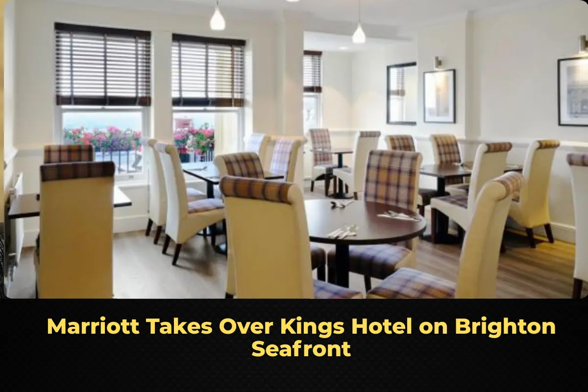 Marriott Takes Over Kings Hotel on Brighton Seafront