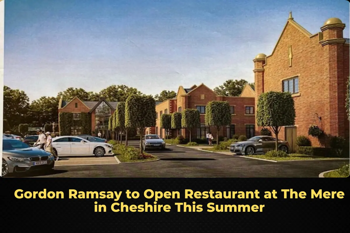 Gordon Ramsay to Open Restaurant at The Mere in Cheshire This Summer