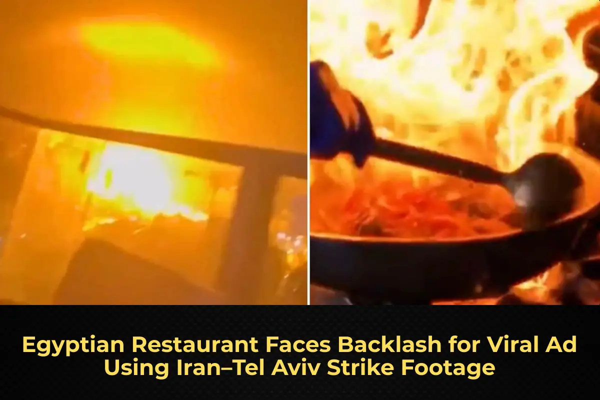 Egyptian Restaurant Faces Backlash for Viral Ad Using Iran–Tel Aviv Strike Footage
