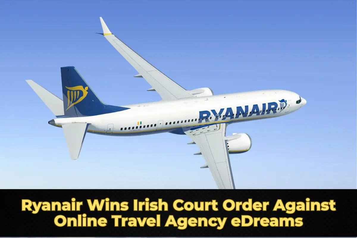 Ryanair Wins Irish Court Order Against Online Travel Agency eDreams