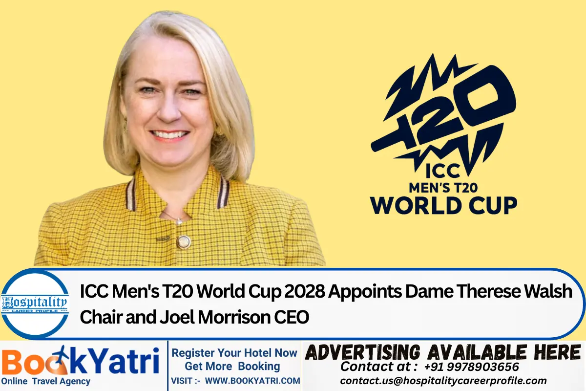 ICC Men's T20 World Cup 2028 Appoints Dame Therese Walsh Chair and Joel Morrison CEO