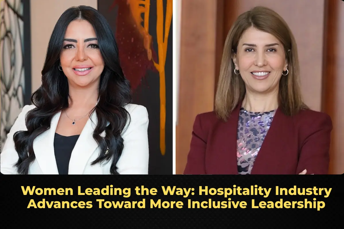 Women Leading the Way: Hospitality Industry Advances Toward More Inclusive Leadership
