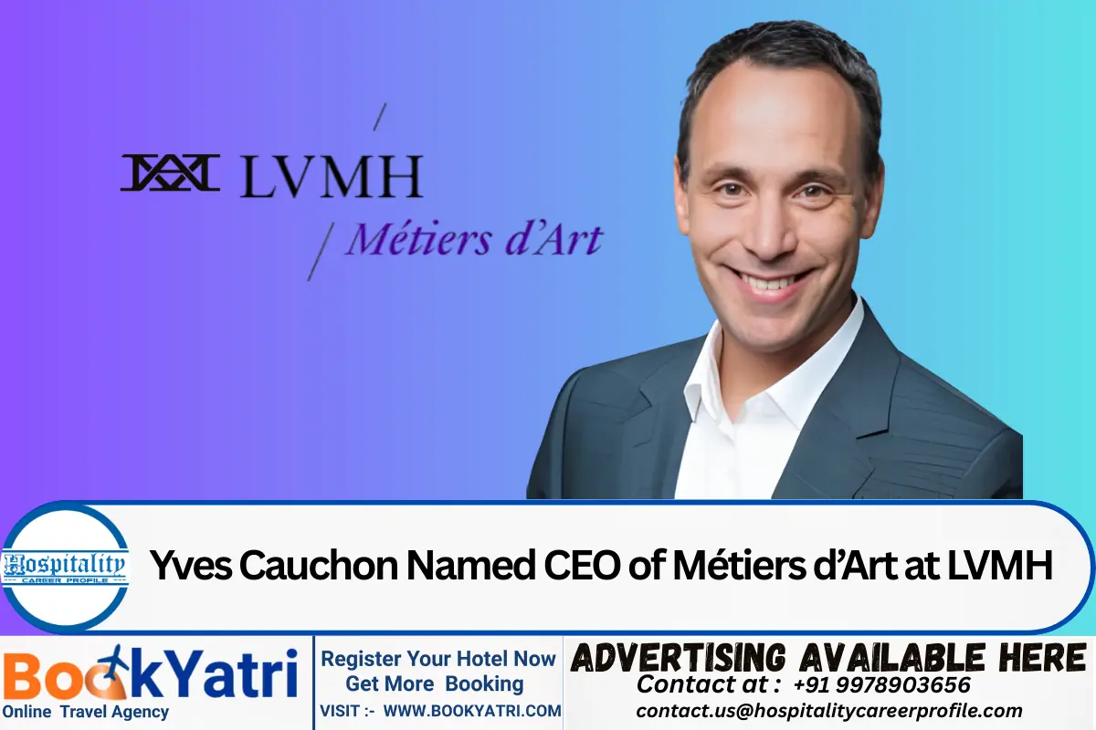 Yves Cauchon Named CEO of Métiers d’Art at LVMH