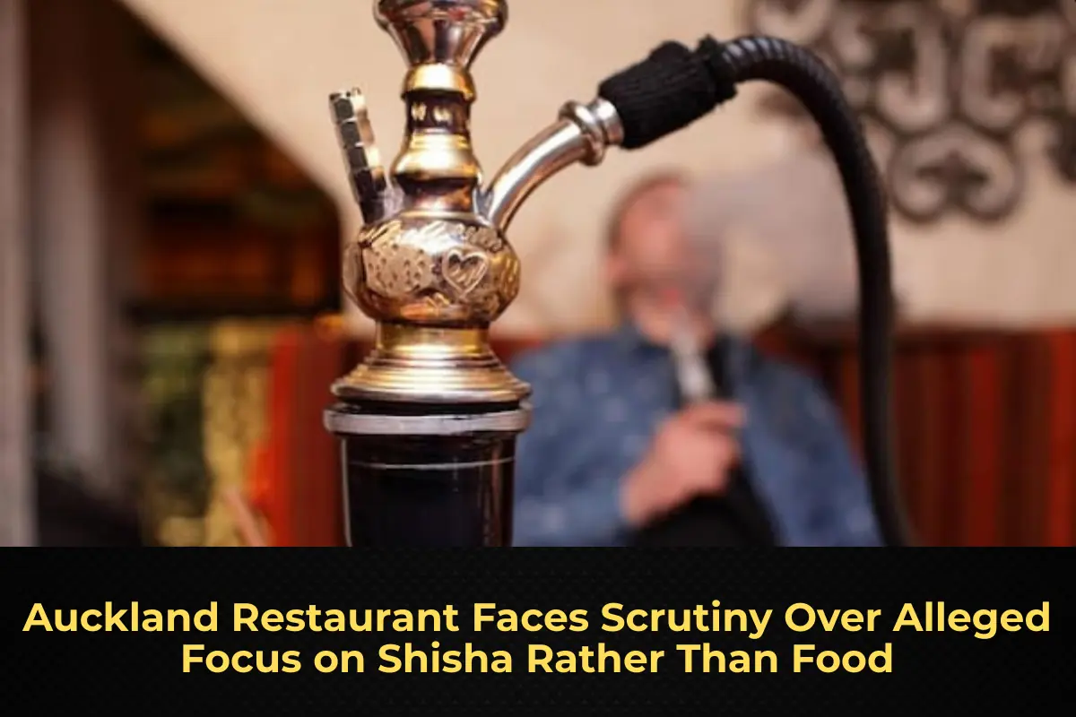 Auckland Restaurant Faces Scrutiny Over Alleged Focus on Shisha Rather Than Food