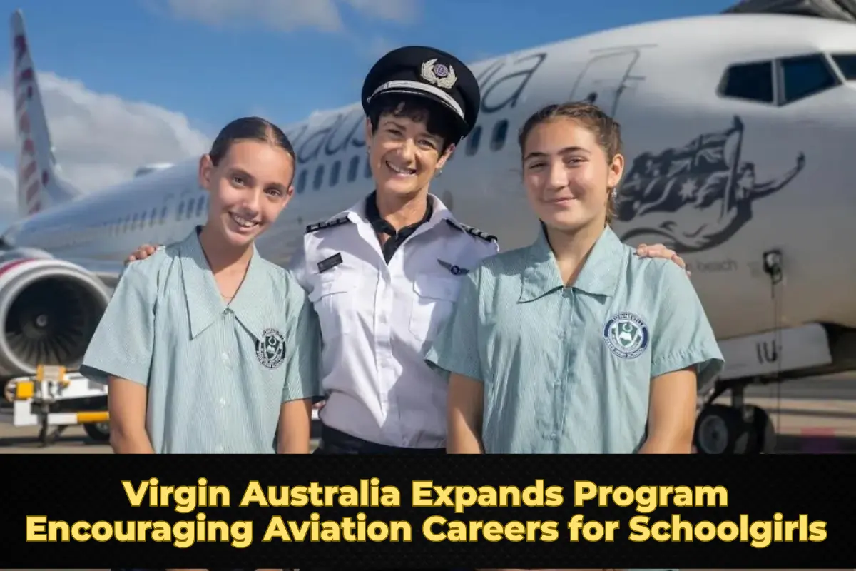 Virgin Australia Expands Program Encouraging Aviation Careers for Schoolgirls
