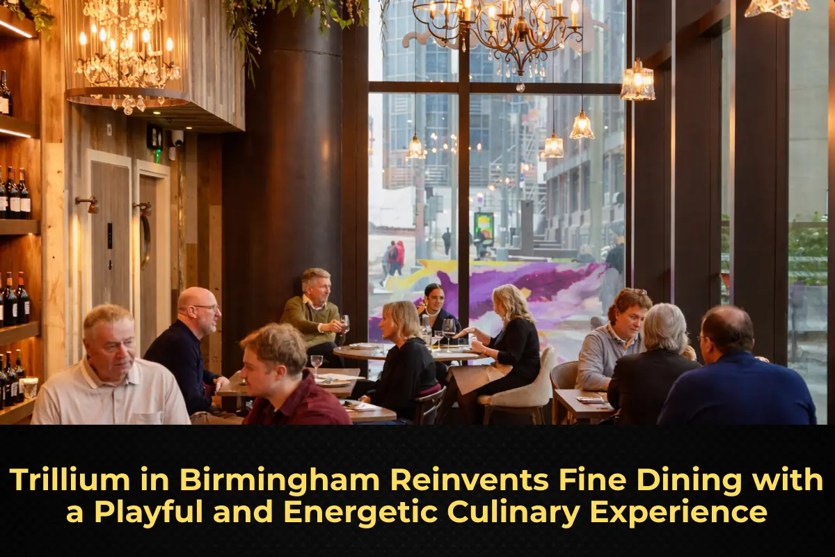 Trillium in Birmingham Reinvents Fine Dining with a Playful and Energetic Culinary Experience