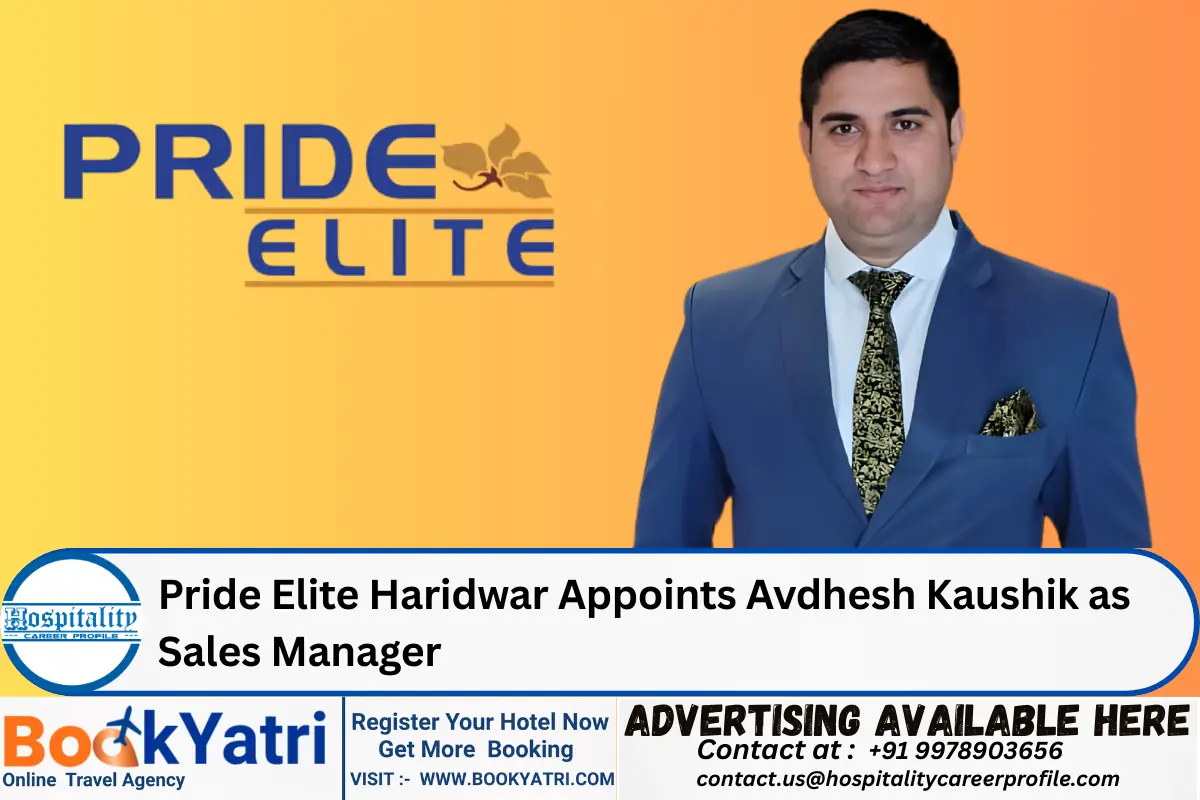 Pride Elite Haridwar Appoints Avdhesh Kaushik as Sales Manager