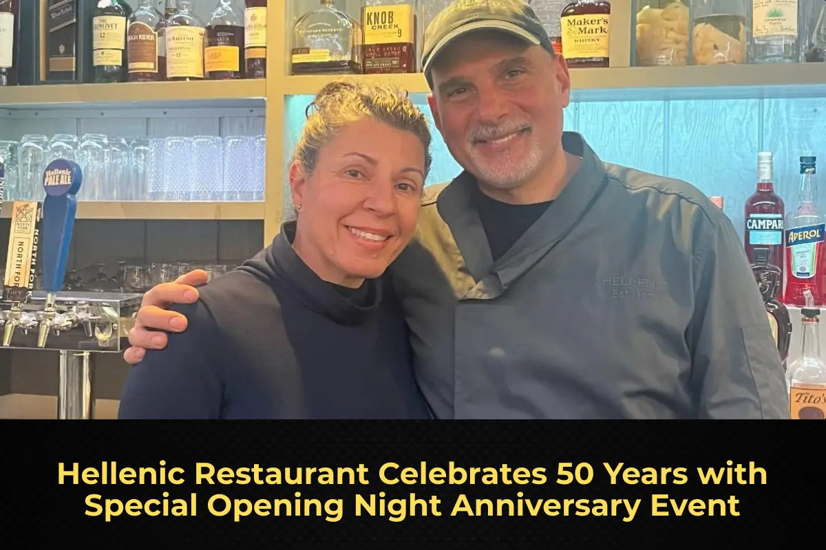 Hellenic Restaurant Celebrates 50 Years with Special Opening Night Anniversary Event