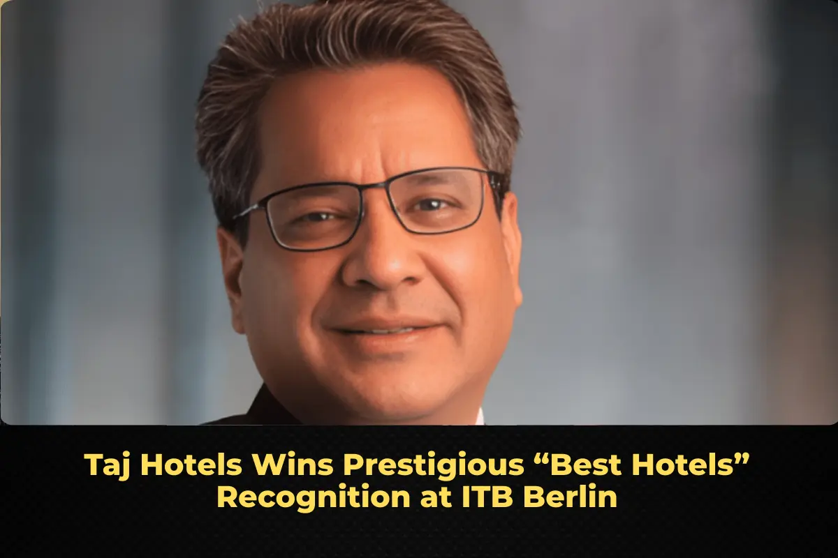 Taj Hotels Wins Prestigious “Best Hotels” Recognition at ITB Berlin