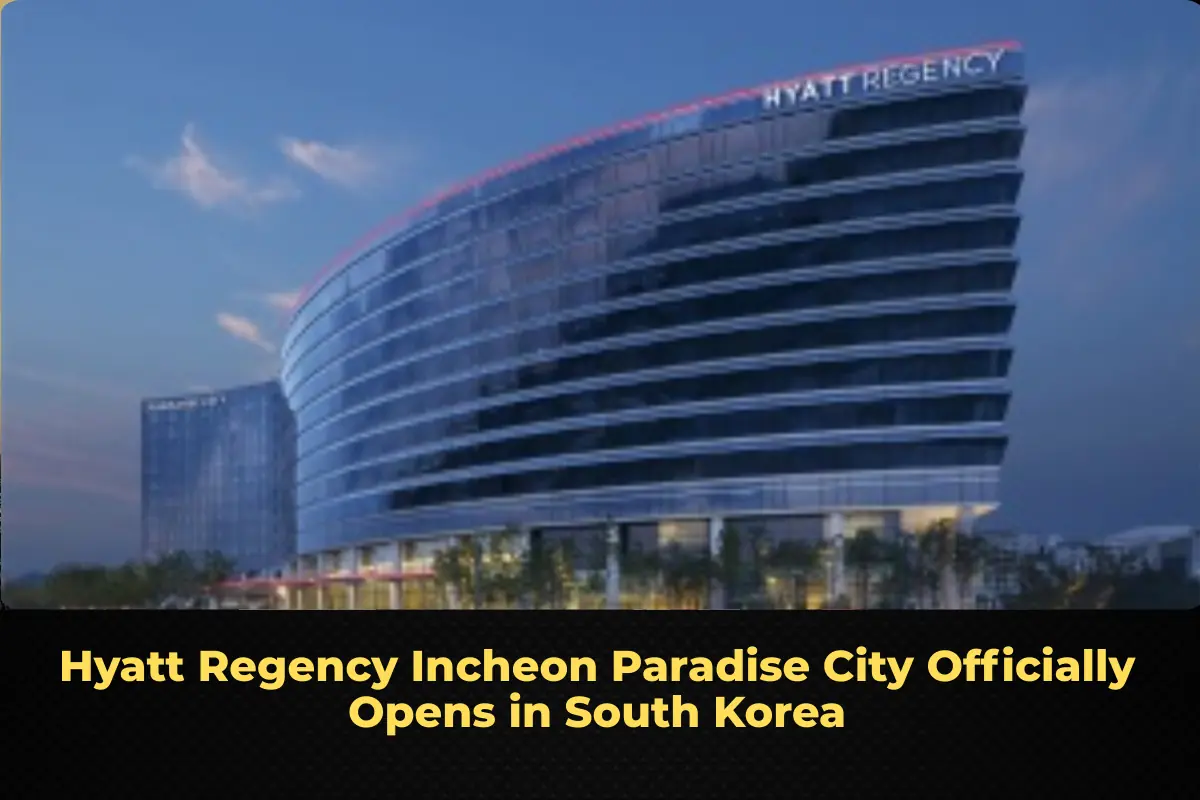 Hyatt Regency Incheon Paradise City Officially Opens in South Korea