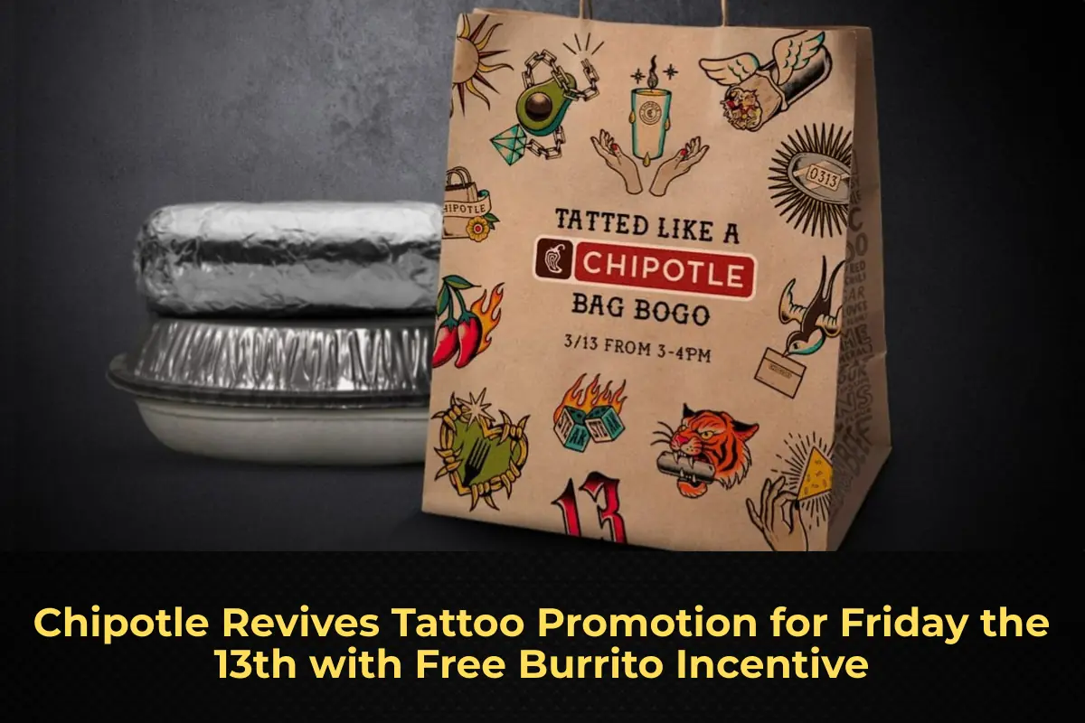 Chipotle Revives Tattoo Promotion for Friday the 13th with Free Burrito Incentive