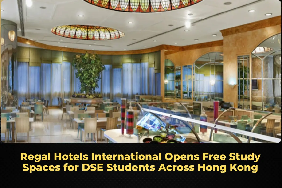 Regal Hotels International Opens Free Study Spaces for DSE Students Across Hong Kong