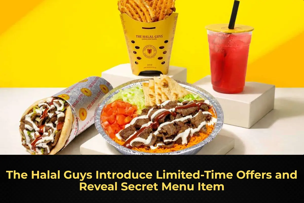 The Halal Guys Introduce Limited-Time Offers and Reveal Secret Menu Item