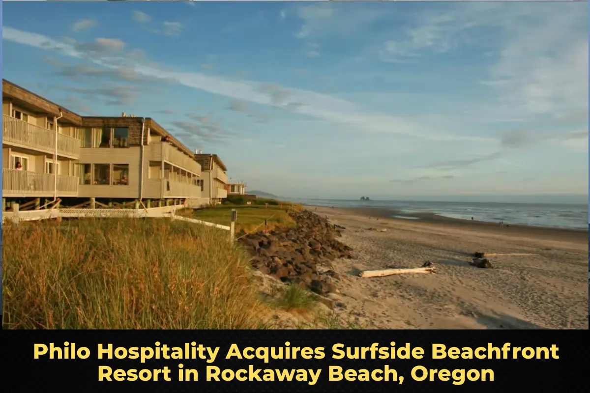 Philo Hospitality Acquires Surfside Beachfront Resort in Rockaway Beach, Oregon