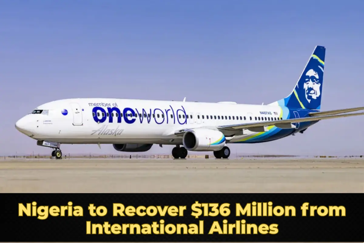 Nigeria to Recover $136 Million from International Airlines