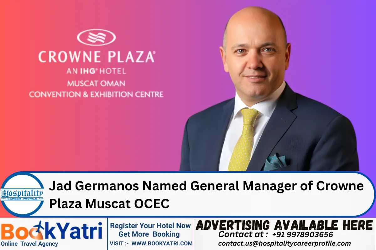 Jad Germanos Named General Manager of Crowne Plaza Muscat OCEC