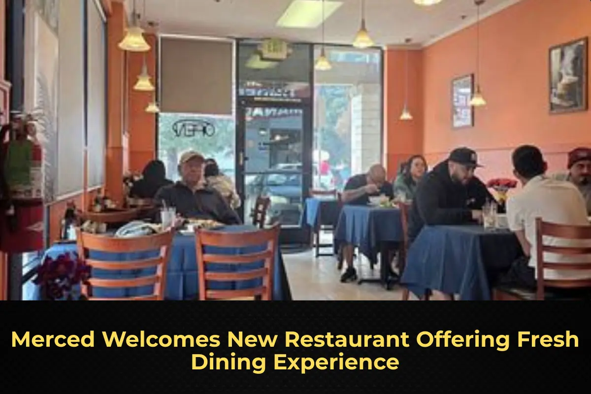 Merced Welcomes New Restaurant Offering Fresh Dining Experience