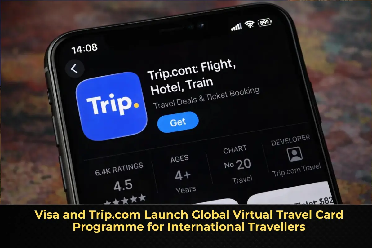 Visa and Trip.com Launch Global Virtual Travel Card Programme for International Travellers