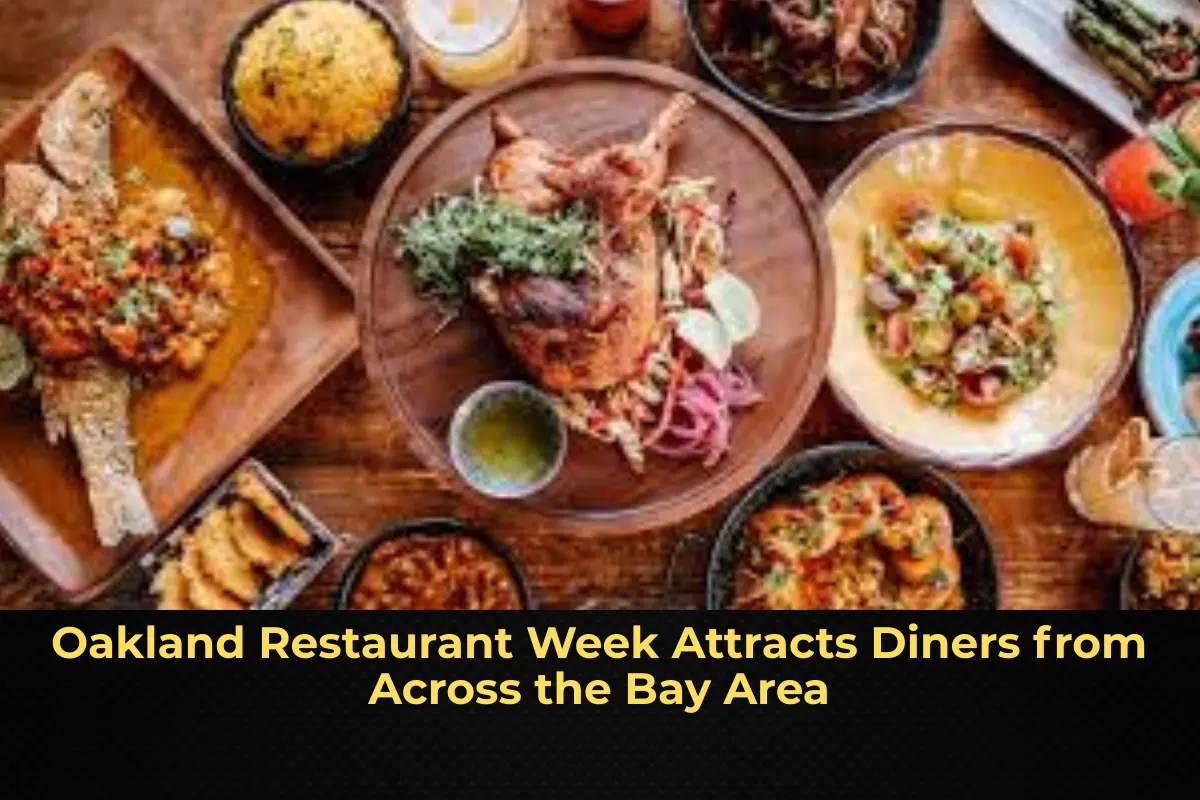 Oakland Restaurant Week Attracts Diners from Across the Bay Area