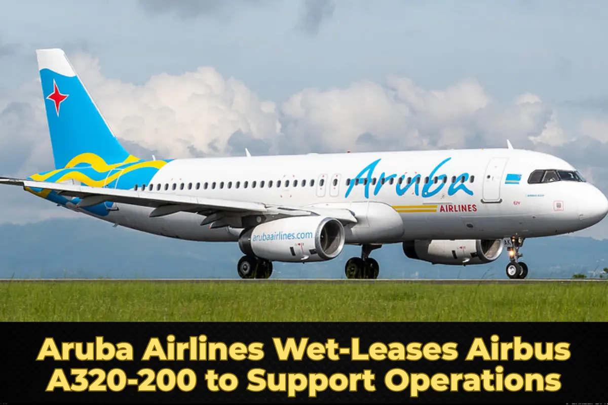 Aruba Airlines Wet‑Leases Airbus A320‑200 to Support Operations