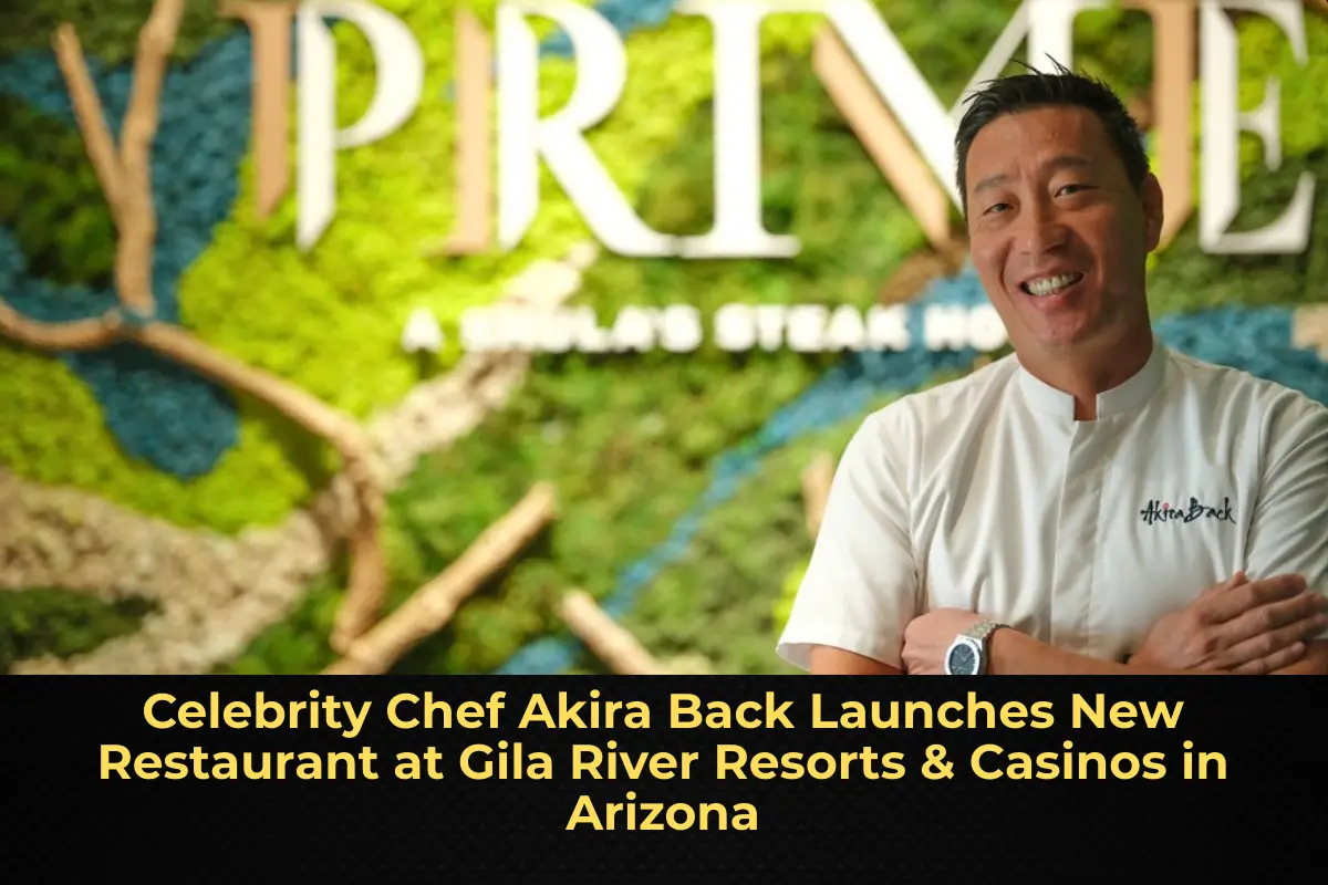 Celebrity Chef Akira Back Launches New Restaurant at Gila River Resorts & Casinos in Arizona