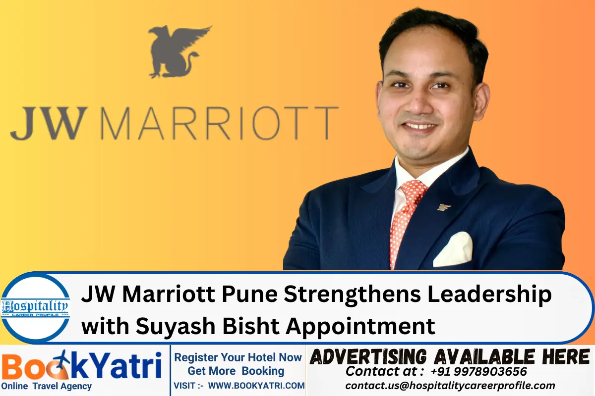 JW Marriott Pune Strengthens F&B Leadership with Suyash Bisht Appointment