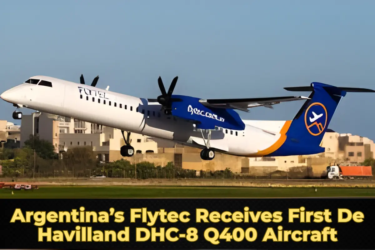 Argentina’s Flytec Receives First De Havilland DHC‑8 Q400 Aircraft