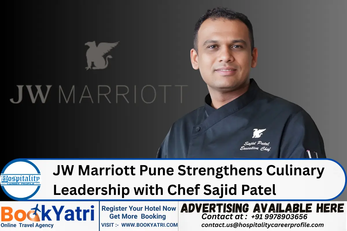 JW Marriott Pune Strengthens Culinary Leadership with Chef Sajid Patel