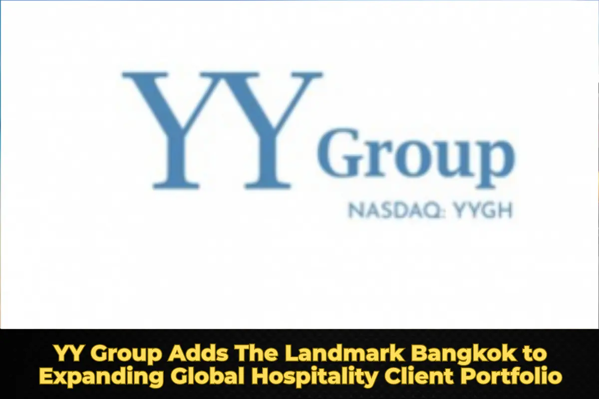YY Group Adds The Landmark Bangkok to Expanding Global Hospitality Client Portfolio
