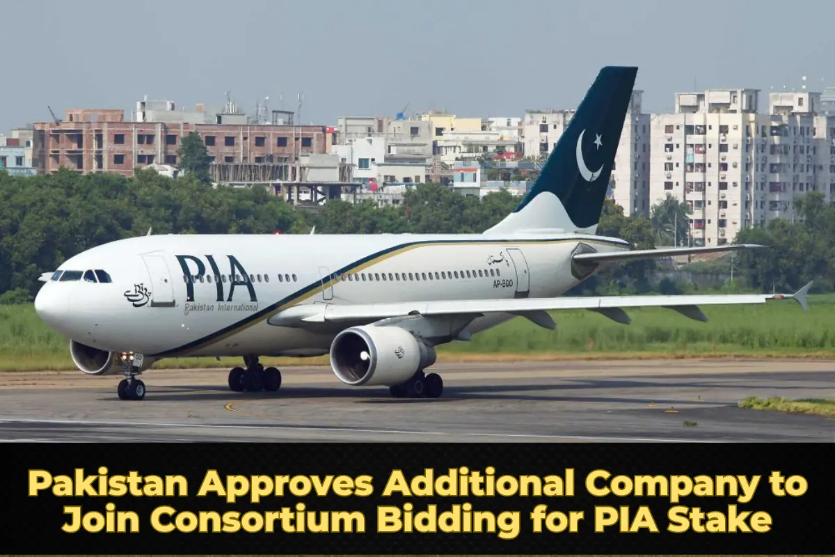 Pakistan Approves Additional Company to Join Consortium Bidding for PIA Stake
