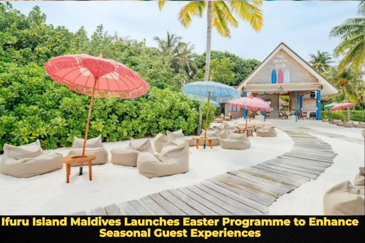 Ifuru Island Maldives Launches Easter Programme to Enhance Seasonal Guest Experiences