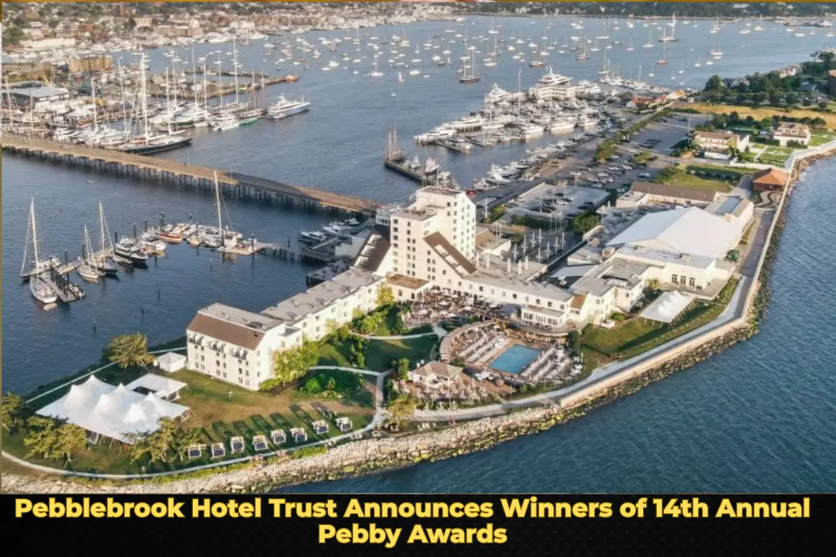 Pebblebrook Hotel Trust Announces Winners of 14th Annual Pebby Awards