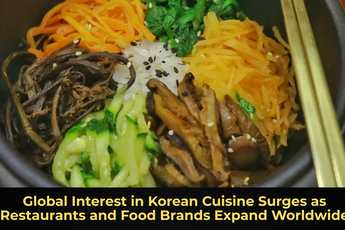 Global Interest in Korean Cuisine Surges as Restaurants and Food Brands Expand Worldwide