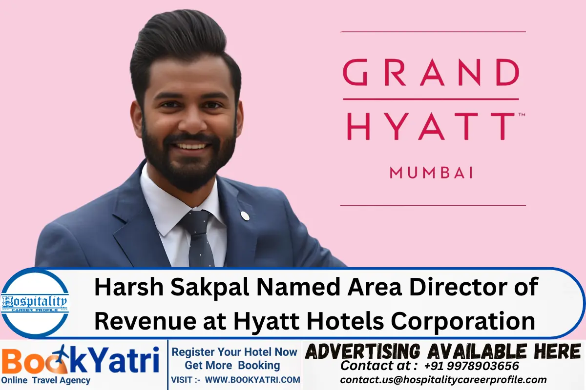 Harsh Sakpal Named Area Director of Revenue at Hyatt Hotels Corporation