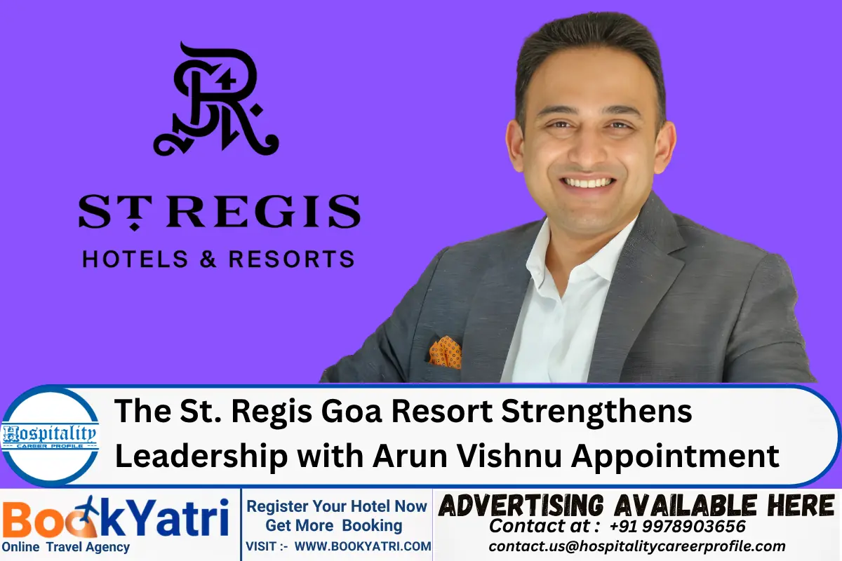 The St. Regis Goa Resort Strengthens Leadership with Arun Vishnu Appointment