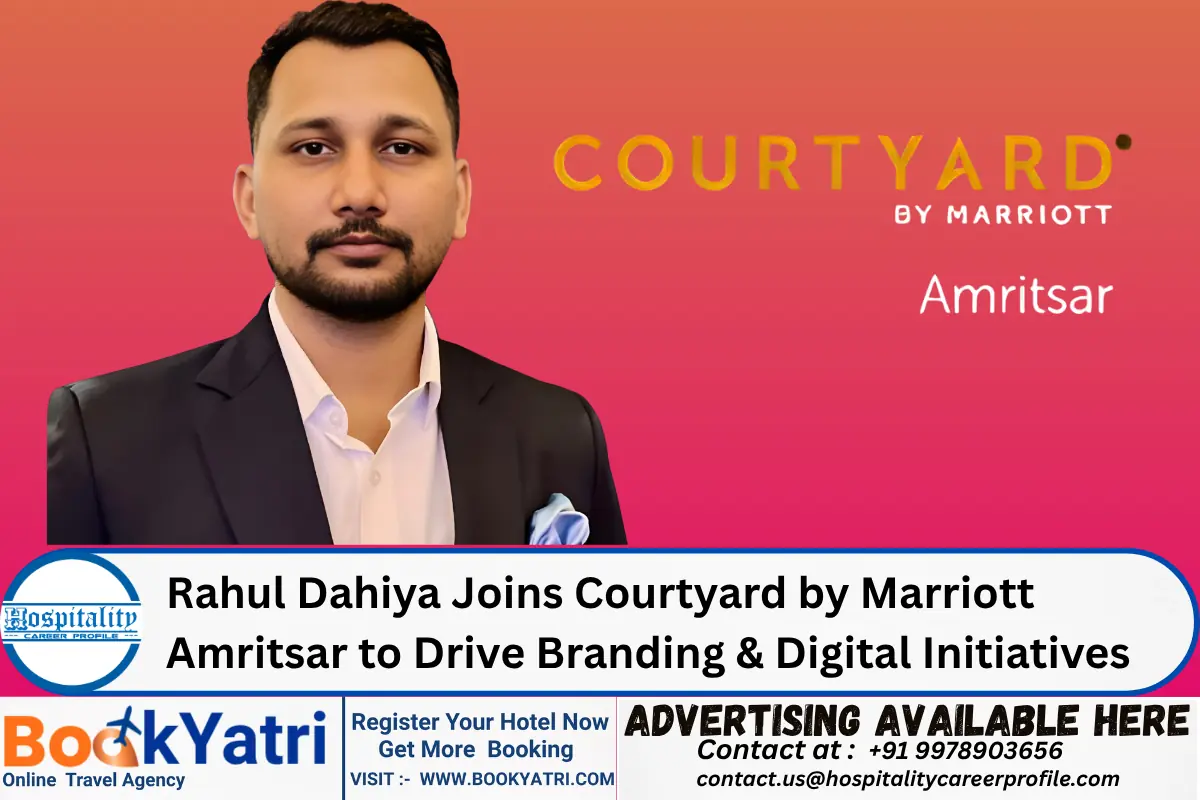 Rahul Dahiya Joins Courtyard by Marriott Amritsar to Drive Branding & Digital Initiatives